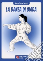 La danza di Giada