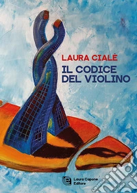 Il codice del violino libro