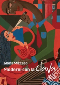 Moderni con la clava