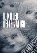 Il killer delle valigie