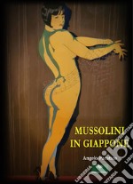 Mussolini in Giappone libro