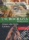 Usurocrazia svelata. Attacco alla civiltà cristiana libro