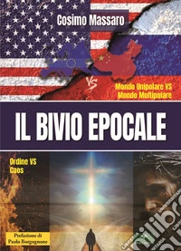 Il bivio epocale