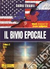 Il bivio epocale libro