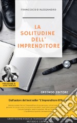 La solitudine dell'imprenditore libro