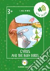 Cyrus and the baby birds. Con link per scaricare l'audio libro