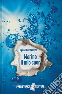 Marino il mio cuor