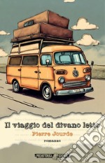 Il viaggio del divano letto libro