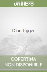 Dino Egger libro