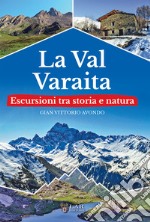 La Val Varaita Escursioni tra storia e natura libro