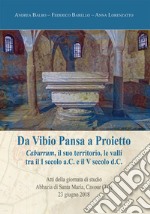 Da Vibio Pansa a Proietto. Caburrum, il suo territorio, le valli tra il I secolo a.C. e il V secolo d. C. libro