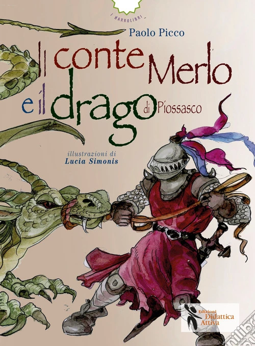 Il conte merlo e il drago di Piossasco