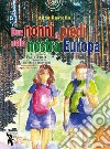 Due nonni a piedi nella nostra Europa libro