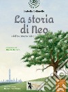 La storia di Neo e del suo nuovo inizio libro