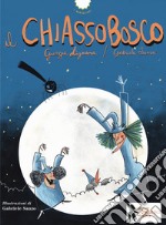 Il chiassobosco libro