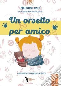 Un orsetto per amico