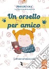 Un orsetto per amico libro