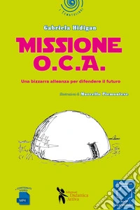 Miissione O.C.A. libro