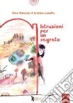 Istruzioni per un segreto libro