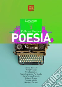 Versus. Collana poetica. Vol. 3 libro