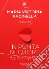 In punta di cuore libro