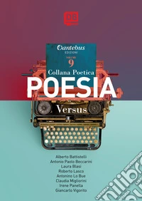 Versus. Collana poetica. Nuova ediz.. Vol. 9 libro