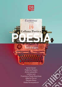Versus. Collana poetica. Vol. 19 libro
