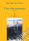 Una vita nascosta libro