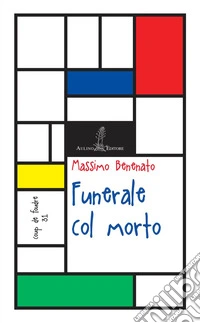 Funerale col morto