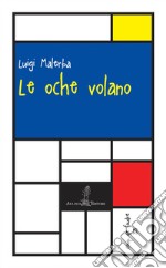 Le oche volano libro