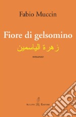 Fiore di gelsomino libro