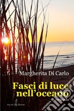 Fasci di luce nell'oceano libro