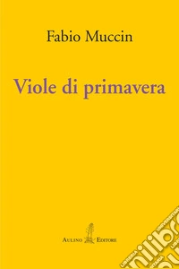Viole di primavera