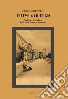 Telese moderna. Protagonisti e storie della terza comunità telesina libro di Liverini Alessandro