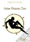 Hollow: Paziente Zero libro