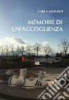 Memorie di un'accoglienza libro