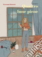 Quattro lune piene libro