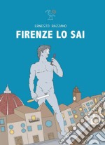 Firenze lo sai libro