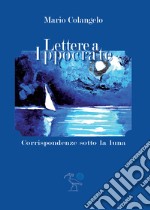 Lettere a Ippocrate libro