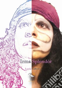 Irma Splendòr libro