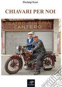 Chiavari per noi