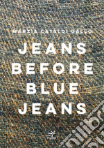 Jeans before blu jeans libro