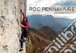 Val Pennavaire. Guida di arrampicata sportiva-Sport climbing guidebook libro