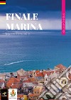 Finale Marina. Reisefuhrer libro