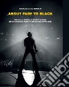 About Fade to black. Analisi e libera interpretazione della canzone «Fade to black» dei Metallica libro