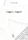 Leggere... Leggersi libro di Serafini Adriano