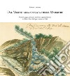 Dal Velino alla cascata delle Marmore. Uomini, acque, architetti, bonifiche e grandi interessi tra Rieti e Terni dall'epoca romana al '900 libro