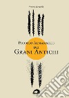 Piccolo almanacco dei grani antichi libro