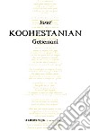 Getsemani libro di Koohestanian Josef