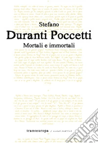 Mortali e immortali